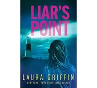 Liar's Point: A romantic thriller sure to have you on the edge of your seat!