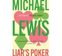 Liar's Poker: The Hilarious Inside Story of 1980s Wall Street - from the no 1 bestselling author