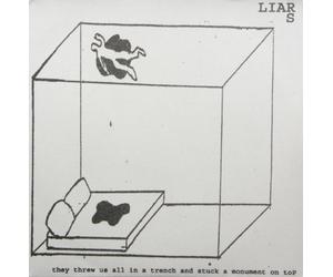 Liars - They Threw Us in Atrench