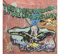 Liars - They Were Wrong, So We Drowned