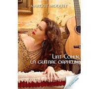 Liat Cohen, la guitare orpheline