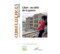 Liban : au-delà de la guerre