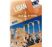 LIBAN EN 4 REPERES