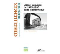 Liban : la guerre de 1975-1990 dans le rétroviseur - Jean-Paul Chagnollaud - L'harmattan - broché - Revue