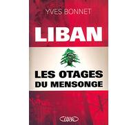 Liban les otages du mensonge