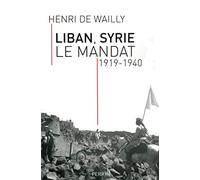 Liban, Syrie : le mandat: 1919-1940
