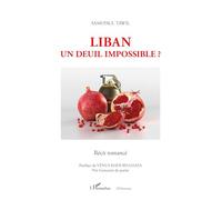 Liban un deuil impossible?