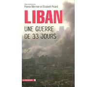 Liban, une guerre de 33 jours