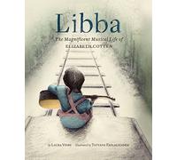 Libba: The Magnificent Musical Life of Elizabeth Cotten