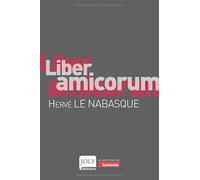 Liber Amicorum - Hervé Le Nabasque