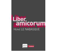 Liber amicorum Hervé Le Nabasque - Collectif - Gln Joly Eds - broché - Etude