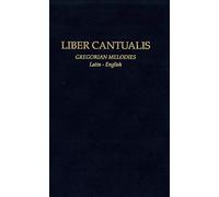 Liber Cantualis - Gregorian Melodies -Latin - English