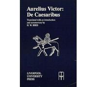 Liber De Caesaribus of Sextus Aurelius Victor