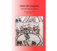 Liber de Coquina - Livre de la bonne cuisine