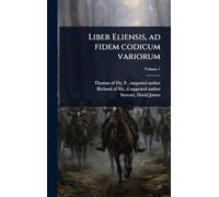 Liber Eliensis, ad fidem codicum variorum