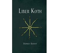 Liber Koth: La Magie du Mythe de Cthulhu