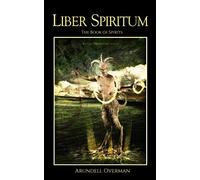 Liber Spiritum: The Book of Spirits