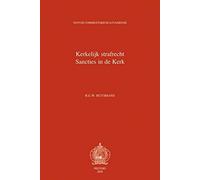 Liber Vi. Kerkelijk Strafrecht. Sancties In De Kerk. De Sanctionibus In Ecclesia: Historische Inleiding En Het Wetboek Van 1983, Strafwet En Strafvero