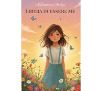 Libera di essere me