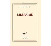 Libera me François Gibault (Auteur)