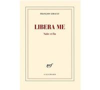 François Gibault – Libera me : Suite et fin – Roman – Broché – Gallimard
