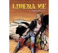 Libera me, tome 2 : Clandestini
