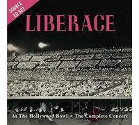 Liberace with The Los Angeles Philharmonic Orchestra - Live at the Hollywood Bowl The Complete Concert