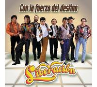 Liberacion - Con La Fuerza Del Destino