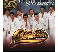 Liberacion - Fuerza Del Destino Y Muchos Exitos Mas: Linea Oro
