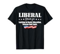 Liberal défend Le Manque de Raison et de logique de l'éducation de Base T-Shirt
