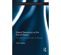 Liberal Democracy As The End Of History
