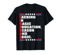 Libéral Manque de Raison et de logique de l'éducation de Base T-Shirt