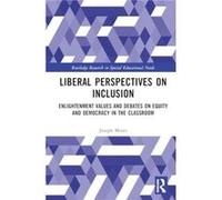 Liberal Perspectives on Inclusion - Mintz Joseph Institute of Education UCL UK - Taylor amp Francis Ltd - Livre en Anglais - Hardback Mintz Joseph Institute of Education UCL UKMintz Joseph Institute o