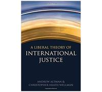 Liberal Theory Of International Justice