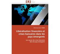 Libéralisation Financière Et Crises Bancaires Dans Les Pays Émergents