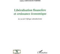 Liberalisation Financiere Et Croissance Economique : Le Cas De L'afrique Subsaharienne
