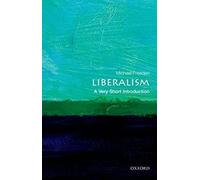 Liberalism: A Very Short Introduction – Oxford University Press