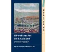 Liberalism After The Revolution