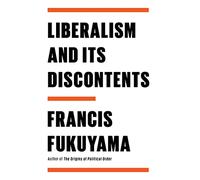 Liberalism and Its Discontents – Farrar, Straus and Giroux
