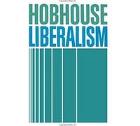 Liberalism Leonard T. Hobhouse (Auteur)