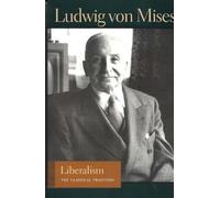 Liberalism: The Classical Tradition