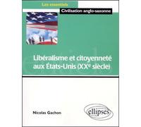 Libéralisme et citoyenneté aux États-Unis, XXe siècle