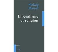 Libéralisme et religion Hedwig Marzolf (Auteur)