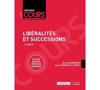 Libéralités et successions: Avec des exercices corrigés de liquidation (2022)