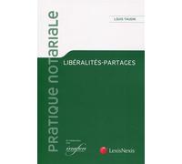 Liberalites partages - Louis Taudin - LexisNexis - broché - Guide