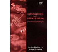 Liberalization And Growth In Asia