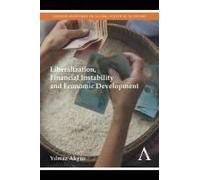 Liberalization, Financial Instability And Economic Development