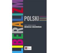 Liberalizm polski - (livre en polonais)