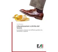 Liberalizzazioni e diritto del lavoro