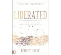 Liberated: Set Free and Staying Free from Demonic Strongholds